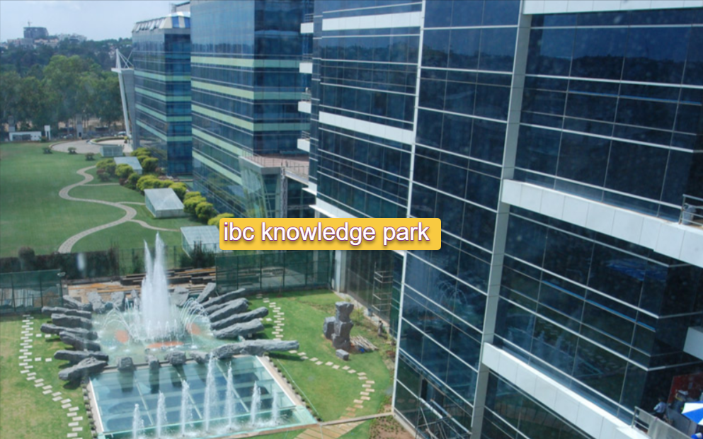 IBC Knowledge Park: A Prominent Business and Technology Hub in Bengaluru!